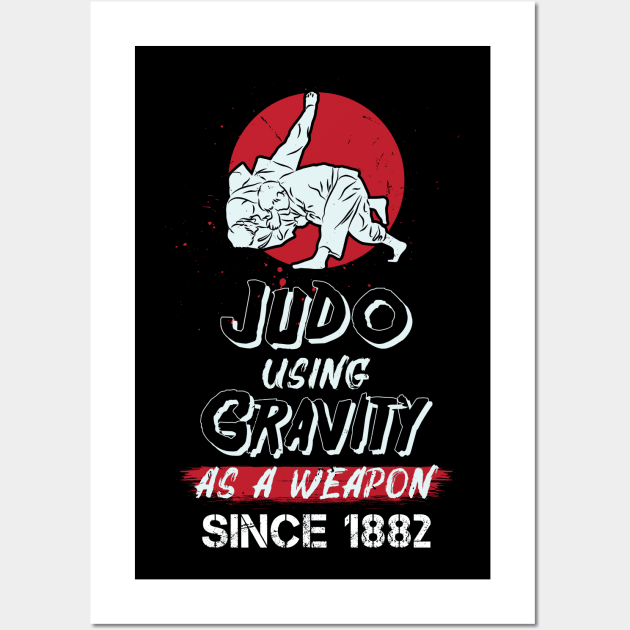 Judo Using Gravity As A Weapon Since 1882 Wall Art by maxdax